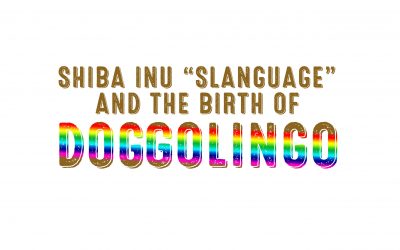 Shiba Inu Slanguage and The Birth of DoggoLingo