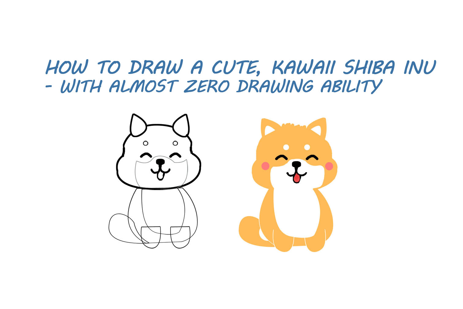 How To Draw A Cute Dog A Shiba Inu Doge My First Shiba Inu