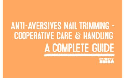 Anti-Aversives Nail Trimming – Cooperative Care & Handling